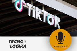 Podcast Tecnologika: ¿TikTok se va de EU?