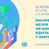 El poster de parte de la ONU para anunciar el día internacional de la Paz. (Foto: ONU)
