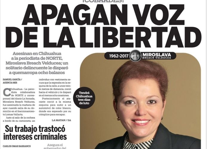 Antes de ser asesinada Miroslava Breach denunció el vínculo entre el crimen organizado y los partidos políticos PRI y PAN en Chihuahua.