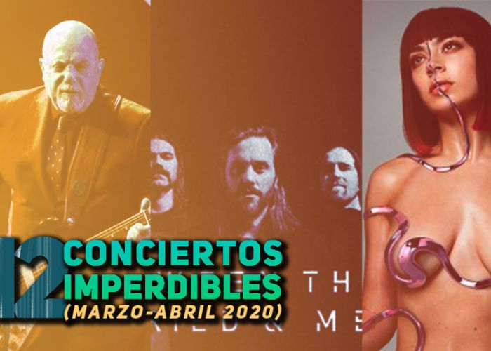 12 conciertos imperdibles para disfrutar en marzo y abril de 2020 en México